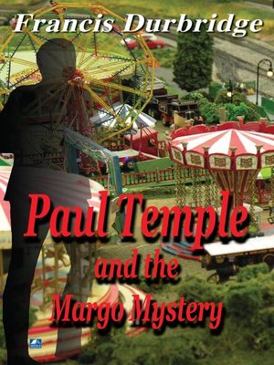 cover image of Paul Temple and the Margo Mystery